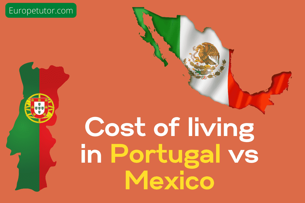 Cost of Living in Portugal vs Mexico