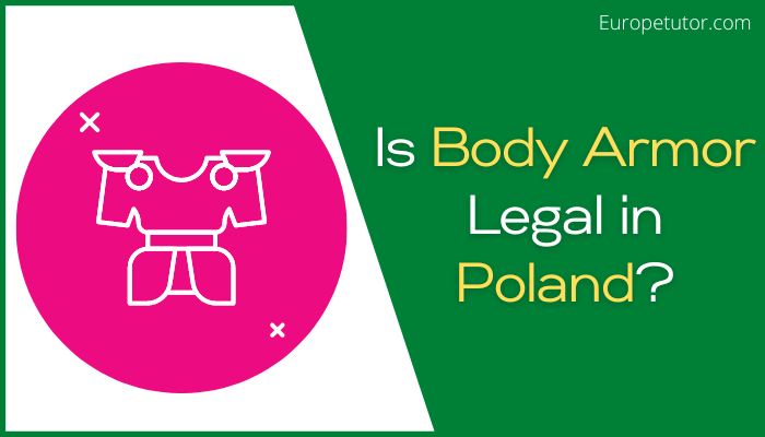 Is Body Armor Legal in Poland